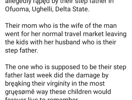 Man Arrested For Allegedly Raping His Stepdaughters, Aged 10 And 12 In Delta State