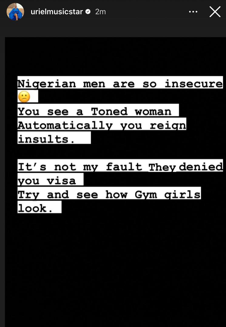 "It’s Not My Fault They Denied You Visa" - BBNaija’s Uriel Tackles 'Insecure Nigerian Men' Who Insult Ladies With Toned Bodies