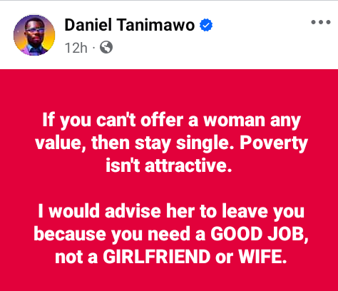 If You Can't Offer A Woman Any Value, Stay Single - Nigerian Man Advises