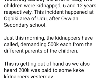 Abductors Kidnap Two Children, Aged 6 And 12, Demand N1m Ransom In Delta