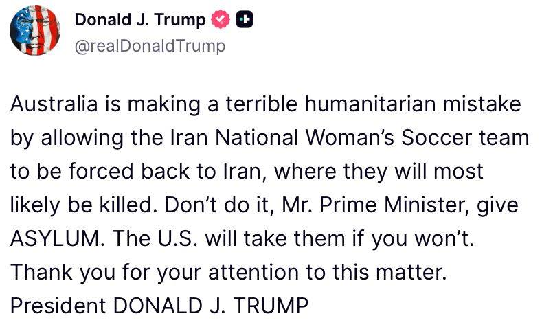 Trump Calls on Australia to Protect Iranian Women's Soccer Team Amid Persecution Fears